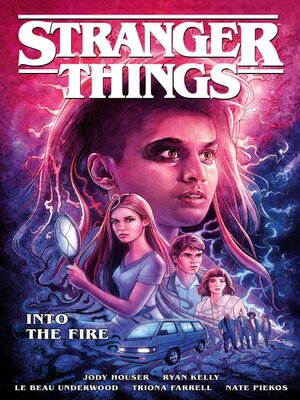 cover image of Stranger Things: Into the Fire